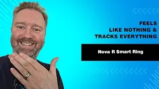 This Smart Ring Will Blow Your Mind &ndash; Nova R Review