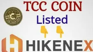 Good News TCC Coin Listed In Hikenex Exchange