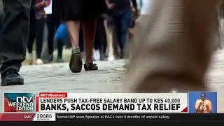 Commercial banks and Saccos are pressing the govt to cut payslip taxes