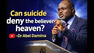 Does Suic1de Deny a Believer Heaven? (Truth That Shocks Many) | Dr Abel Damina