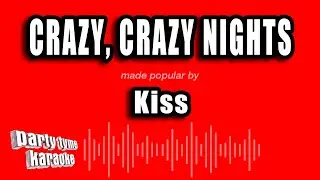 Kiss - Crazy, Crazy Nights (Karaoke Version)