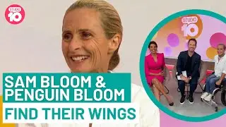 Sam Bloom & Penguin Bloom Find Their Wings | Studio 10