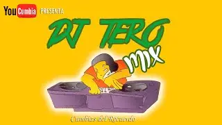 Dj Tero - Cumbias del Recuerdo (Enganchadas Mix) | Disco Completo por YouCumbia