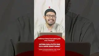 ANTARA GULA PUTIH DAN GULA AREN SEHAT MANA?