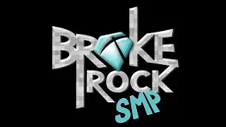BrokeRock SMP | S3 | Trailer