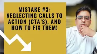 Website Design Mistake #3 For Real Estate: Neglecting Calls to Action (CTAs) & How to Fix.