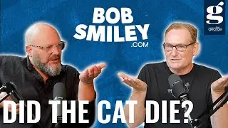 DID THE CAT DIE?!? W/ JESSE AND BOB SMILEY