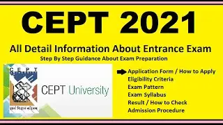 CEPT 2021 - Notification, Dates, Application, Eligibility, Admit Card, Pattern, Syllabus, Result