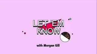 Morgan Gill doing her show 'Let 'Em Know' (February 15, 2022)