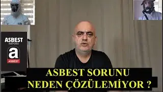 Asbest Nedir? Asbest Sorunu Neden Hâlâ Çözülemiyor? | Gerçekler, Tehlikeler ve Çözüm Önerileri