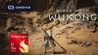 Black Myth: Wukong | Snapdragon 8 Elite Gen 5 | Gamehub