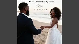 I Cried When I Saw My Bride