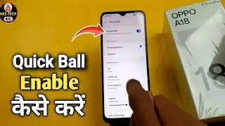 How to Enable Quick Ball in Oppo A18 | Oppo A18 Quick Ball Setting |