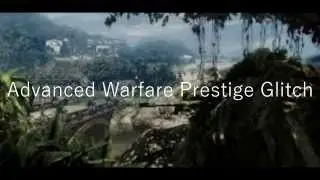 Call Of Duty Advanced Warfare - 15TH PRESTIGE GLITCH (NOT PATCHED EASY)