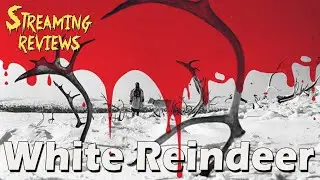 Streaming Review: The White Reindeer