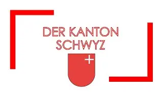 Der Kanton Schwyz