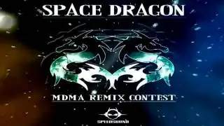 Spacedragon - MDMA [REMIX CONTEST]
