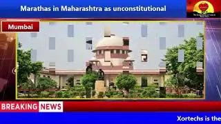 Supreme Court holds reservation in Marathas for jobs and education unconstitutional