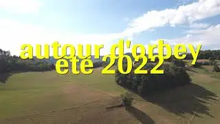 orbey et ses environs &eacute;t&eacute; 2022