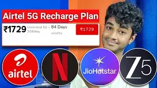 Airtel 5G Recharge Plan Rs.1729 with Netflix, JioHotstar, Airtel Xstream Subscriptions