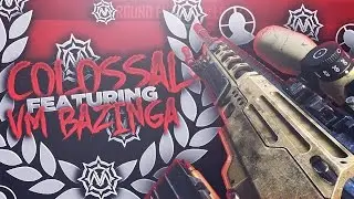 Colossal FT. vM Bazinga