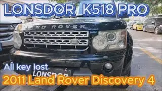 Lonsdor K518 PRO: All Key Lost Programming for 2011 LAND ROVER Discovery 4