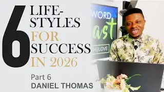 6 LIFE-STYLES FOR SUCCESS IN 2026 || Part 6 || Timely Word Podcast