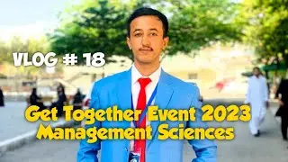 Get Together Event 2023 |  Management Sciences NUML Rawalpindi | Faizi Vlogger Life VLOG #18