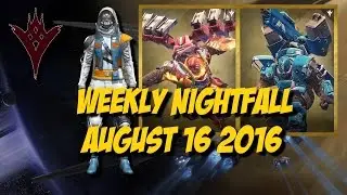 Destiny TTK - Weekly Nightfall - August 16 2016