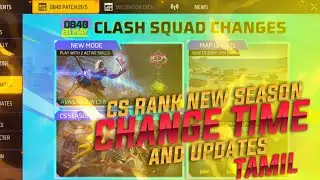 Cs rank new season opening time tamil 2023|Cs rank new season changes tamil 2023|mobile gaming|