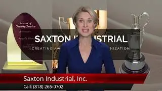 Saxton Industrial, Inc | Call: 818-265-0702