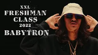 BabyTron's 2022 XXL Freshman Freestyle