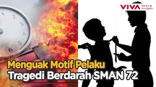 Nggak Nyangka, Pelaku Ledakan SMAN 72 Jakarta..