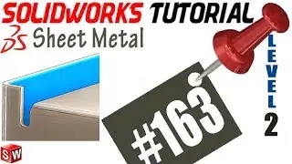 163 SolidWorks Sheet Metal Tutorial: Auto Relief, types, using, auto relief ratio, cases