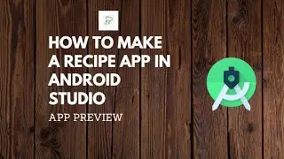 How to make a recipe app in android - app preview