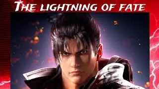 TEKKEN8: The Lightning of Fate