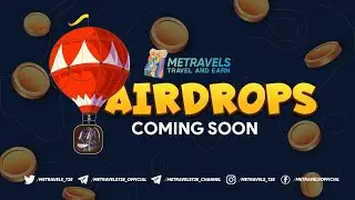 Metravels | Travel2Earn | How to Join Airdrop
