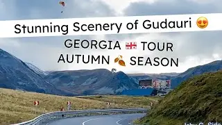 GUDAURI GEORGIA - AUTUMN SEASON | TRAVEL PLACE TO VISIT