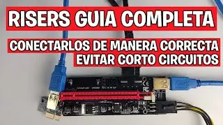 RISERS guía completa, como conectarlos de manera correcta