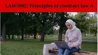 LAW5002: Principles of contract law A