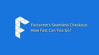 [Factorem] 50 Seconds from Part Upload to Checkout for Custom Manufacturing
