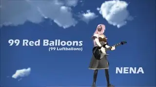 【Cover】99 Red Balloons / NENA【MEGURINE LUKA V4X】