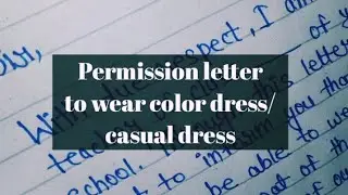 A permission letter to a teacher asking for an exemption from the school uniform code