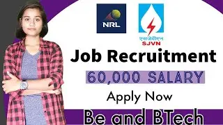NRL , SJVN Job Recruitment 2021 l Full Information l Eng gov job.