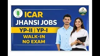 ICAR IGFRI Jhansi Multiple Recruitment | YP-II & YP-I | Modified Qualification | Walk-in Interview