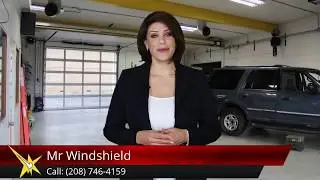 Mr Windshield Reviews - Auto Glass Replacement in Lewiston ID