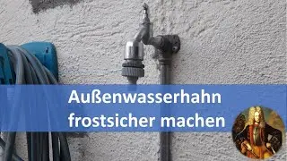 Wasserhahn au&szlig;en Au&szlig;enwasserhahn frostsicher und winterfest machen