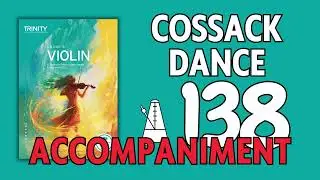 Cossack Dance | Kraemer [Accompaniment] Trinity College London Grade 5 Violin Exams from 2025