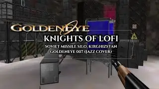 GoldenEye 007 &ndash; Soviet Missile Silo, Kirghizstan (Alternate Jazz Version)
