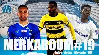 Merkaboum #19 : Mercato Olympien Actus Rumeurs #MercatOM #TeamOm #OM